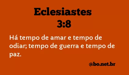 Eclesiastes 3:8 NTLH