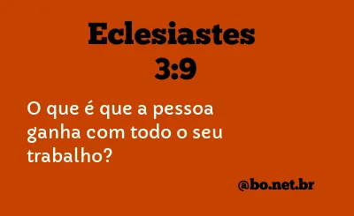 Eclesiastes 3:9 NTLH