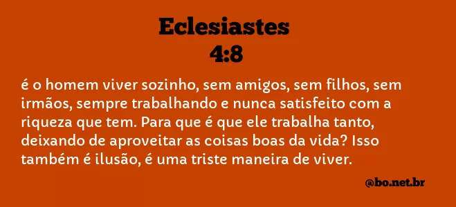 Eclesiastes 4:8 NTLH
