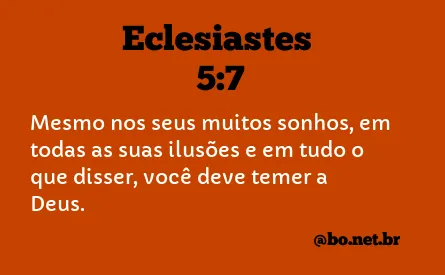 Eclesiastes 5:7 NTLH