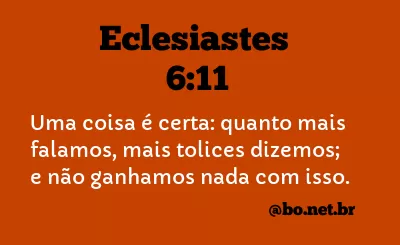 Eclesiastes 6:11 NTLH