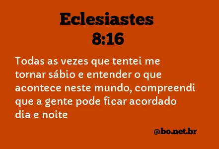 Eclesiastes 8:16 NTLH