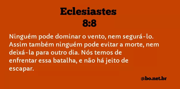 Eclesiastes 8:8 NTLH