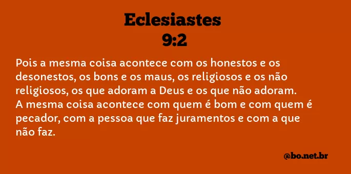 Eclesiastes 9:2 NTLH