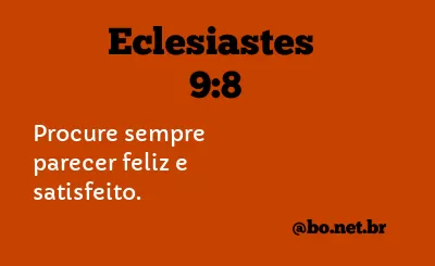 Eclesiastes 9:8 NTLH