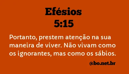 Efésios 5:15 NTLH