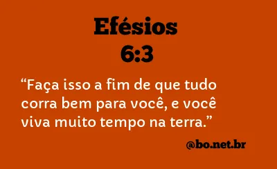 Efésios 6:3 NTLH