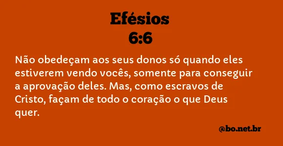 Efésios 6:6 NTLH