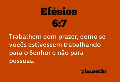 Efésios 6:7 NTLH