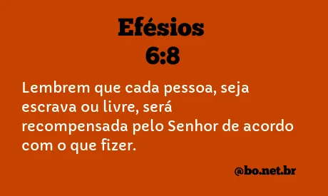 Efésios 6:8 NTLH