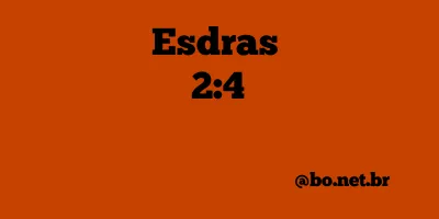 Esdras 2:4 NTLH