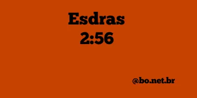 Esdras 2:56 NTLH