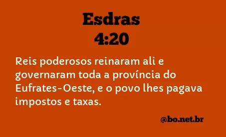 Esdras 4:20 NTLH