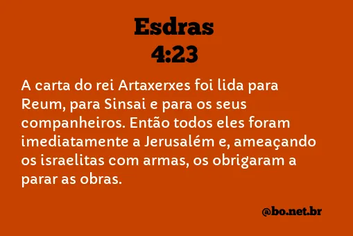 Esdras 4:23 NTLH