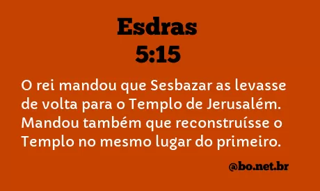 Esdras 5:15 NTLH