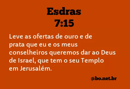 Esdras 7:15 NTLH