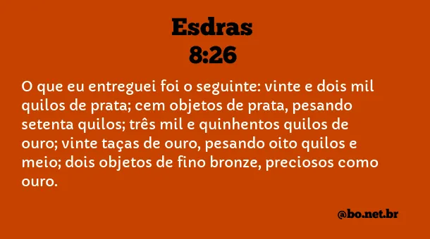 Esdras 8:26 NTLH