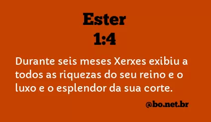 Ester 1:4 NTLH