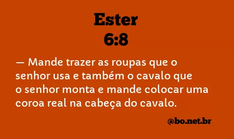 Ester 6:8 NTLH
