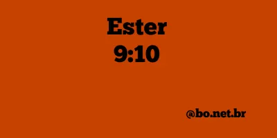 Ester 9:10 NTLH