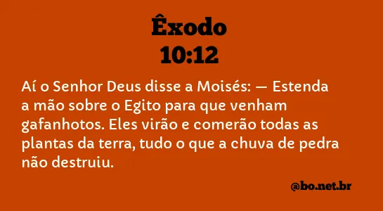 Êxodo 10:12 NTLH