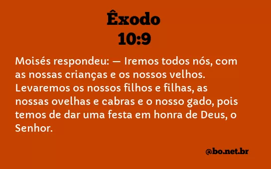 Êxodo 10:9 NTLH