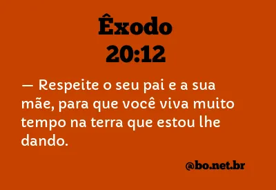 Êxodo 20:12 NTLH