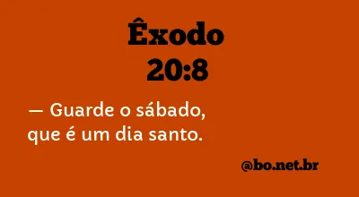 Êxodo 20:8 NTLH