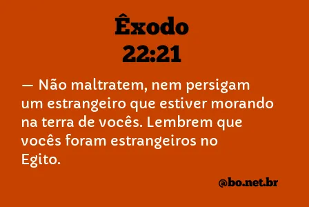 Êxodo 22:21 NTLH