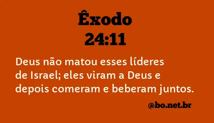 Êxodo 24:11 NTLH