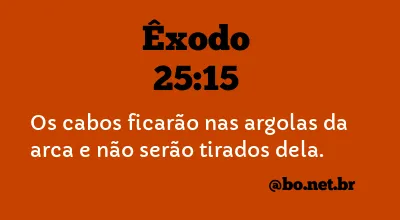 Êxodo 25:15 NTLH