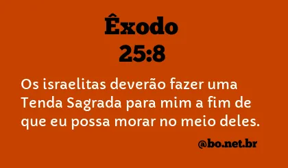 Êxodo 25:8 NTLH