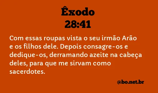 Êxodo 28:41 NTLH