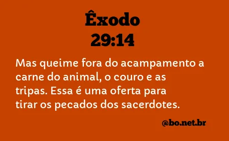 Êxodo 29:14 NTLH