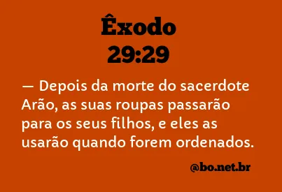 Êxodo 29:29 NTLH