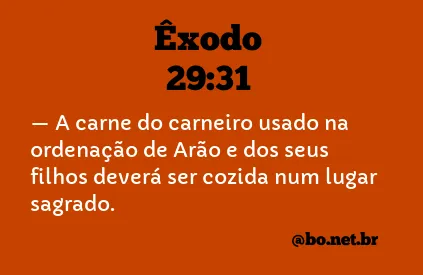 Êxodo 29:31 NTLH