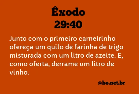 Êxodo 29:40 NTLH