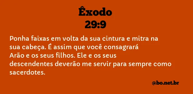 Êxodo 29:9 NTLH