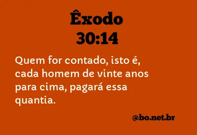 Êxodo 30:14 NTLH