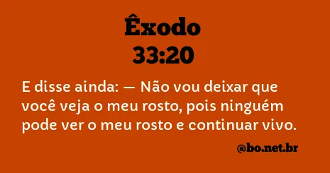 Êxodo 33:20 NTLH