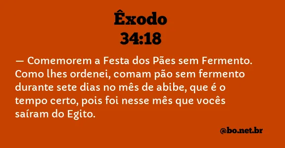 Êxodo 34:18 NTLH