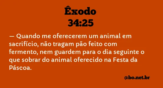 Êxodo 34:25 NTLH