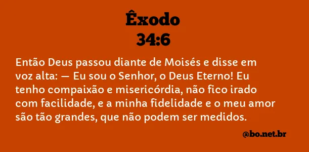 Êxodo 34:6 NTLH