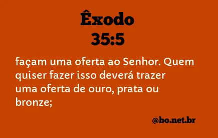 Êxodo 35:5 NTLH