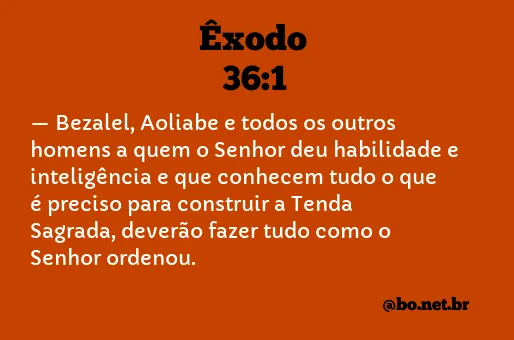 Êxodo 36:1 NTLH