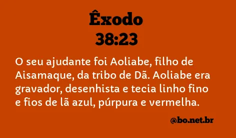 Êxodo 38:23 NTLH