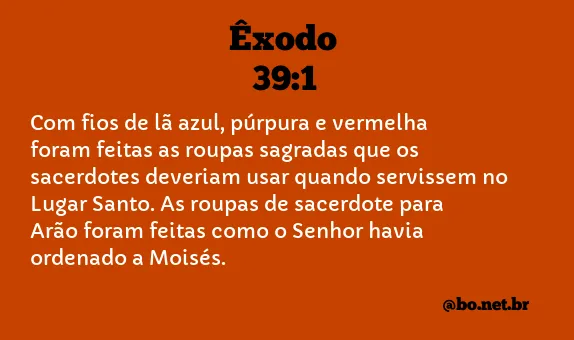 Êxodo 39:1 NTLH