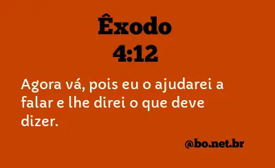 Êxodo 4:12 NTLH