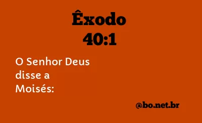 Êxodo 40:1 NTLH