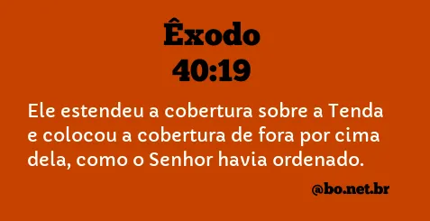 Êxodo 40:19 NTLH